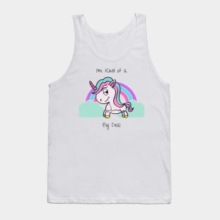 I'm Kind of a Big Deal Unicorn Tank Top